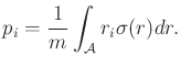 $\displaystyle {p}_i = \frac{1}{m} \int_{\cal A}r_i {\sigma}(r) dr .$