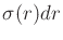 $ {\sigma}(r) dr$