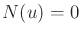 $ {N}(u) = 0$