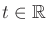 $ t \in {\mathbb{R}}$