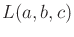 $ L(a,b,c)$