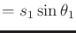 $\displaystyle = s_1 \sin\theta_1$