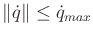 $ \Vert{\dot q}\Vert \leq {\dot q}_{max}$