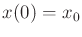 $ x(0) = x_0$