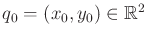 $ q_0 = (x_0,y_0) \in {\mathbb{R}}^2$