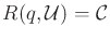$ R(q,{\cal U}) =
{\cal C}$