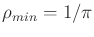 $ \rho_{min} = 1/\pi$