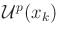 $ {\cal U}^p(x_k)$