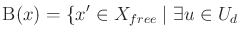 $\displaystyle \operatorname{B}(x) = \{x' \in {X_{free}}\;\vert\; \exists u \in U_d$