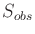 $ {S}_{obs}$