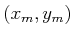 $ (x_m,y_m)$