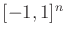 $ [-1,1]^n$