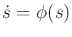 $ {\dot s}=
\phi(s)$