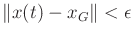 $ \Vert x(t) - {x_{G}}\Vert < \epsilon$