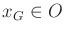 $ {x_{G}}\in O$