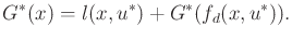 $\displaystyle G^*(x) = l(x,u^*) + G^*(f_d(x,u^*)) .$