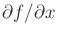 $ \partial f/\partial x$