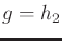 $ g = h_2$