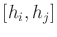 $ [h_i,h_j]$