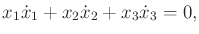 $\displaystyle x_1 {\dot x}_1 + x_2 {\dot x}_2 + x_3 {\dot x}_3 = 0,$