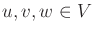 $ u,v,w \in V$