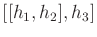 $ [[h_1,h_2],h_3]$