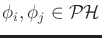 $ \phi_i,\phi_j \in {\cal PH}$