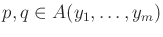 $ p,q \in A(y_1,\ldots,y_m)$