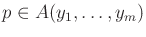 $ p \in
A(y_1,\ldots,y_m)$