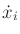 $\displaystyle {\dot x}_i$