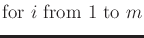 $\displaystyle \mbox{for $i$\ from $1$\ to $m$}$