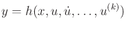$\displaystyle y = h(x,u,{\dot u},\ldots,u^{(k)})$