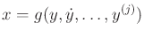 $\displaystyle x = g(y,{\dot y},\ldots,y^{(j)})$
