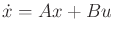 $ {\dot x}= Ax + Bu$
