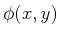 $ \phi (x,y)$