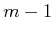 $ m-1$