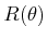 $ R(\theta)$