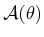 $ {\cal A}(\theta)$