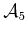 $ {\cal A}_5$