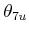 $ \theta_{7u}$