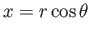 $\displaystyle x = r \cos\theta$