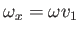 $ \omega_x = \omega v_1$