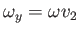 $ \omega_y = \omega v_2$