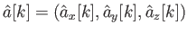 $\displaystyle \hat{a}[k] = (\hat{a}_x[k],\hat{a}_y[k],\hat{a}_z[k])$